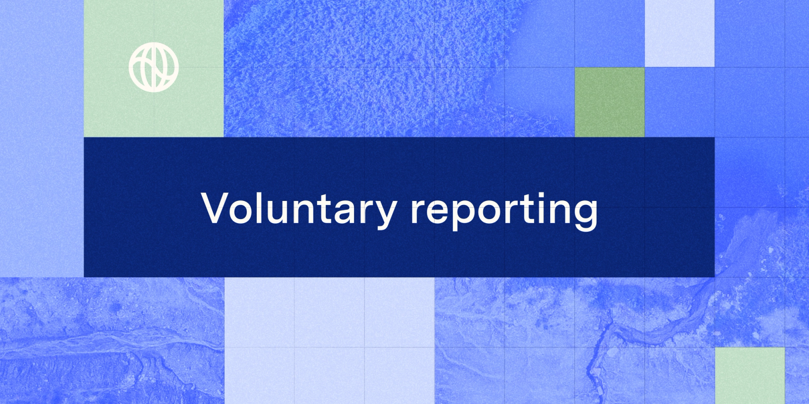 TCFD, CDP, GRI…where should you start when it comes to voluntary reporting?