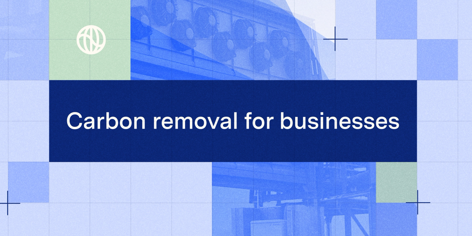 Image with text "Carbon removal for businesses"